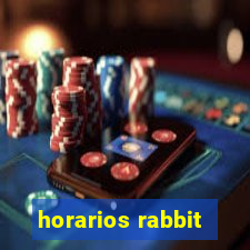 horarios rabbit