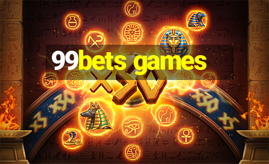 99bets games