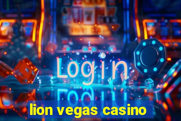 lion vegas casino