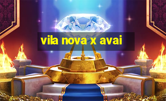 vila nova x avai