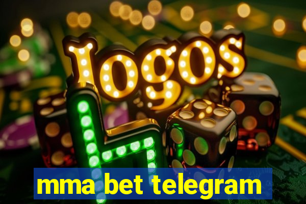 mma bet telegram