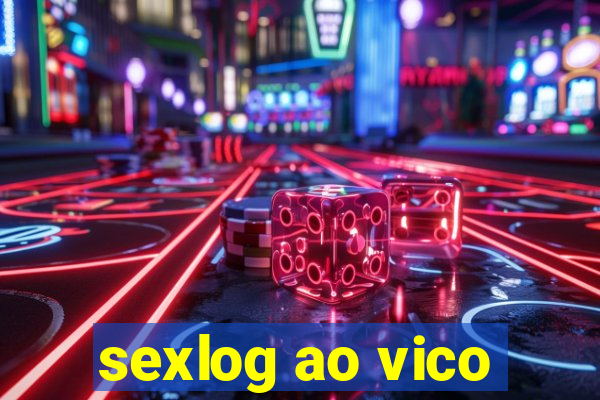 sexlog ao vico