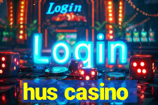 hus casino