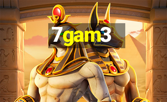 7gam3