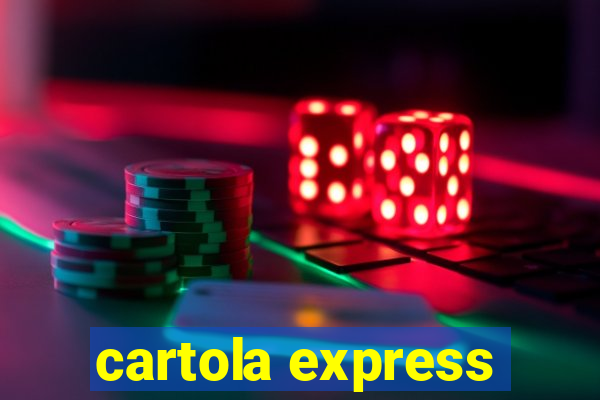 cartola express