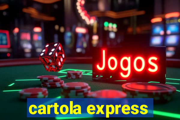 cartola express