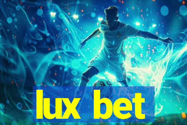 lux bet