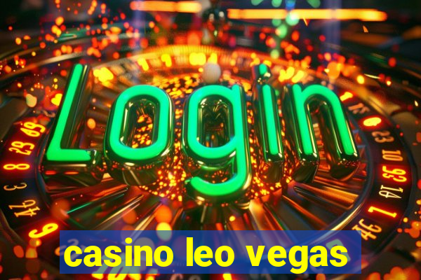 casino leo vegas