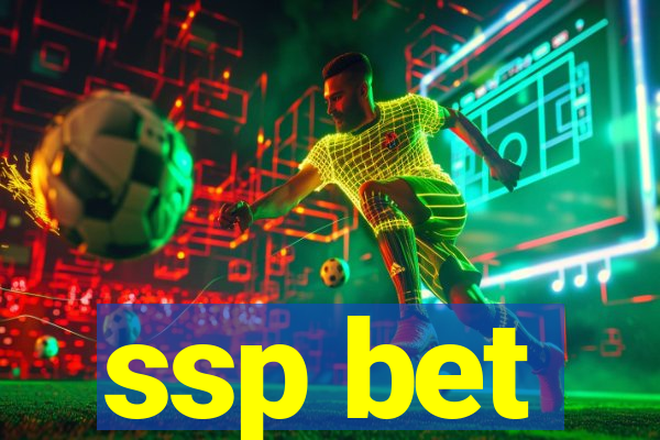 ssp bet