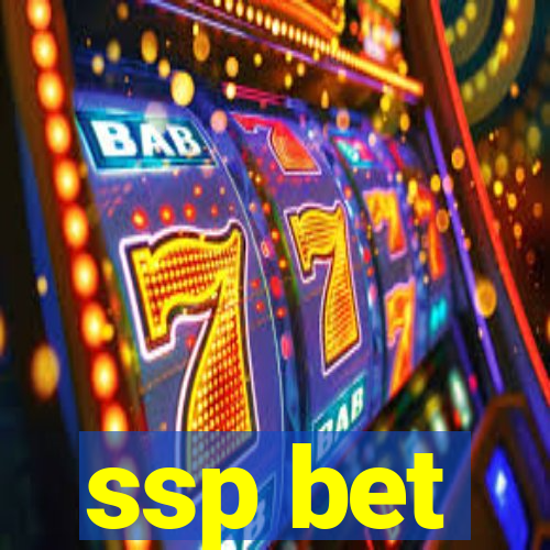 ssp bet