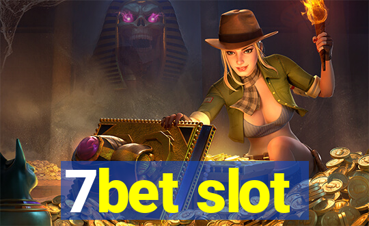 7bet slot