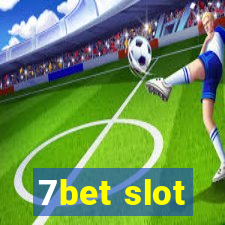 7bet slot