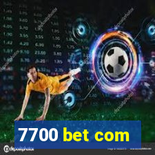 7700 bet com