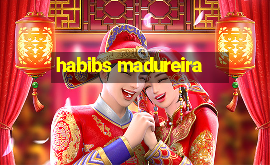 habibs madureira