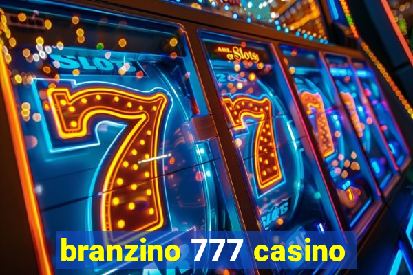 branzino 777 casino