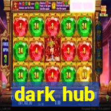 dark hub