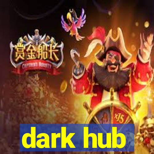 dark hub