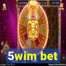 5wim bet