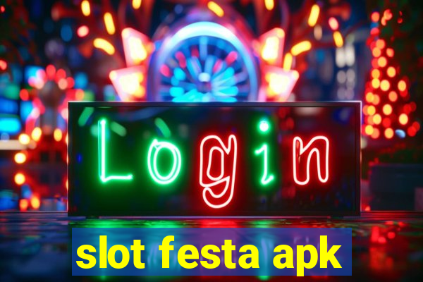 slot festa apk