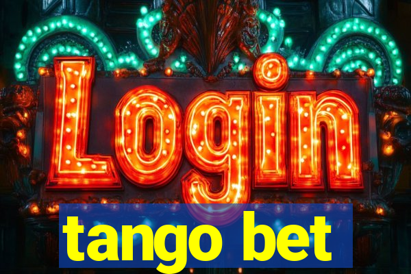 tango bet