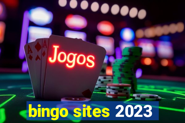 bingo sites 2023