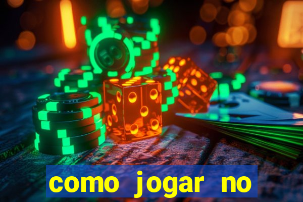 como jogar no tigre e ganhar