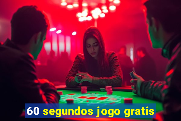 60 segundos jogo gratis