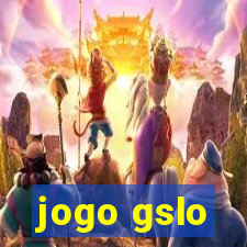 jogo gslo