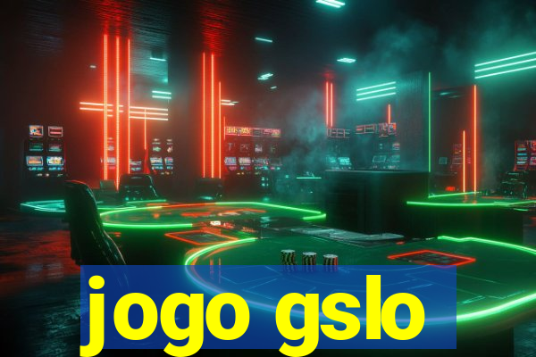 jogo gslo