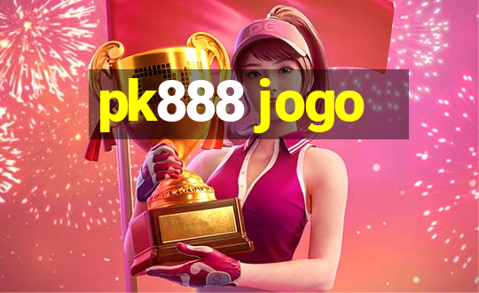 pk888 jogo