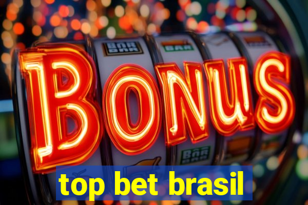 top bet brasil