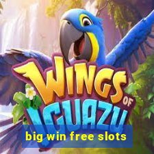 big win free slots