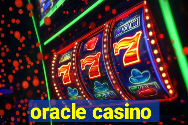 oracle casino