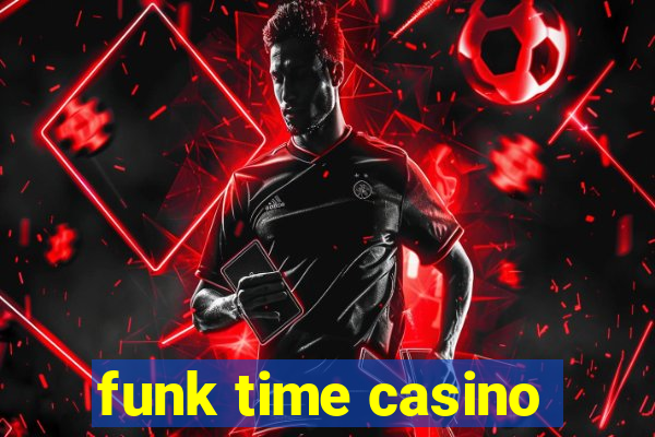 funk time casino