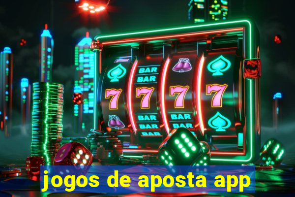 jogos de aposta app