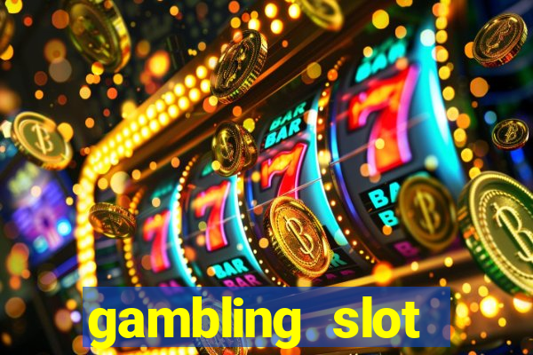 gambling slot machines online