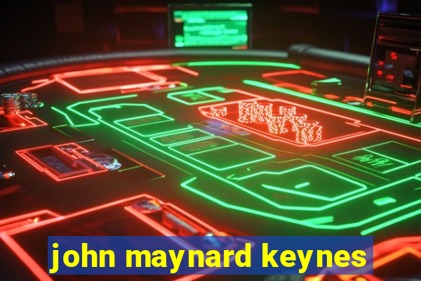 john maynard keynes