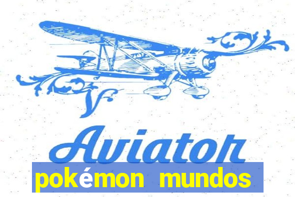 pokémon mundos elementais download