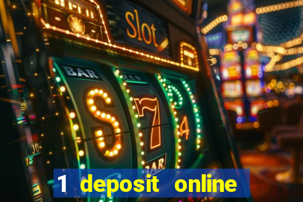 1 deposit online casino nz 2019