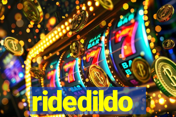 ridedildo