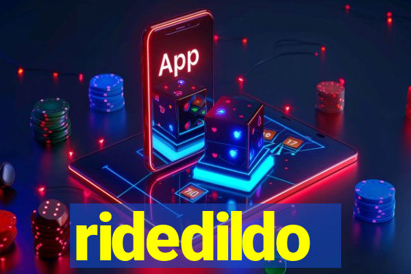 ridedildo