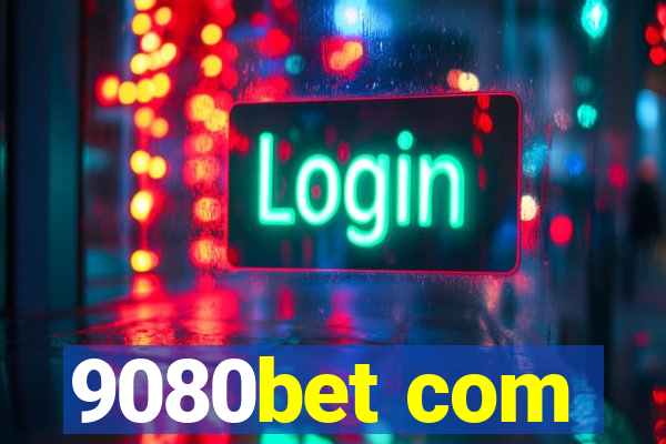 9080bet com