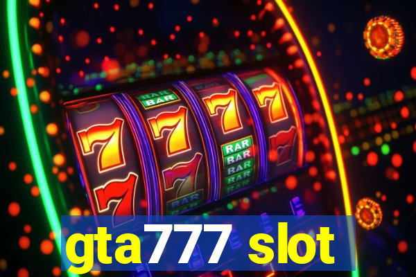 gta777 slot