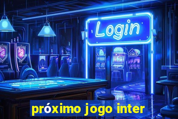 próximo jogo inter