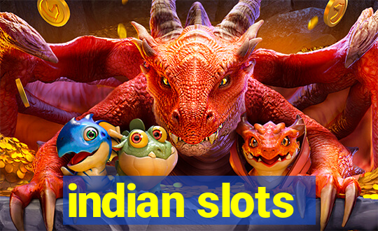 indian slots