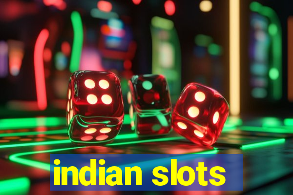 indian slots