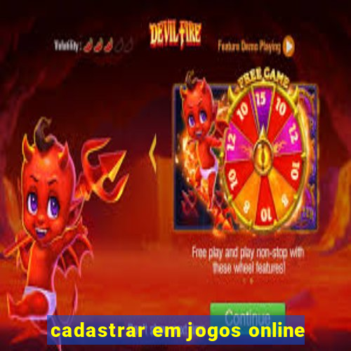 cadastrar em jogos online