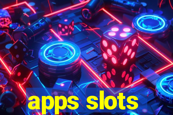 apps slots