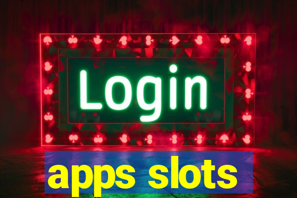 apps slots