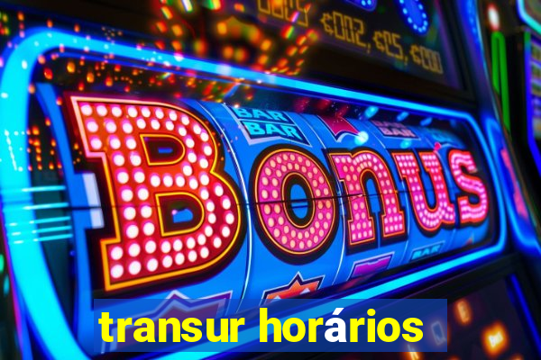 transur horários